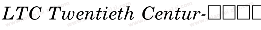 LTC Twentieth Centur字体转换